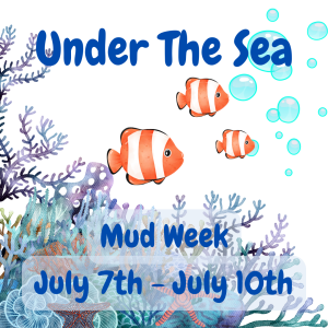 Summer Art Camp 2025 – Under The Sea Mud Week – Ages 5-9 July 7th through July 10th 9:30am to 12:30pm
