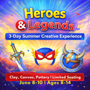 Summer Creative Experience 2026 – 🦸 Heroes & Legends |  June 8th through June 10th | Ages 8+