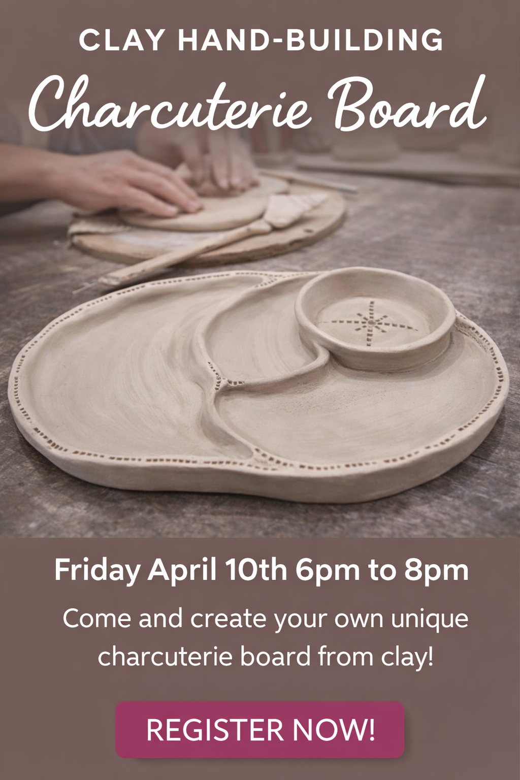 Clay Hand-Building: Charcuterie Board Workshop